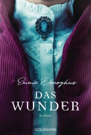Das Wunder - Emma Donoghue