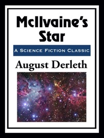McIlvaine's Star - August Derleth