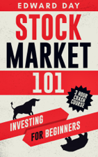 Stock Market 101: Investing for Beginners - Edward Day Cover Art