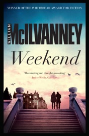 Weekend - William McIlvanney
