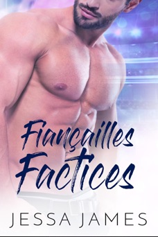 Fiançailles Factices - Jessa James