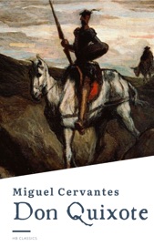 Don Quixote - Miguel Cervantes & HB Classics
