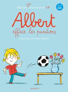 Albert efface les punitions by Jeanne Boyer & Marion Piffaretti