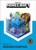 Minecraft: Guide to Ocean Survival - Mojang Ab & The Official Minecraft Team