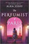 The Perfumist of Paris by Alka Joshi Book Summary, Reviews and Downlod