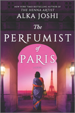 The Perfumist of Paris - Alka Joshi Cover Art