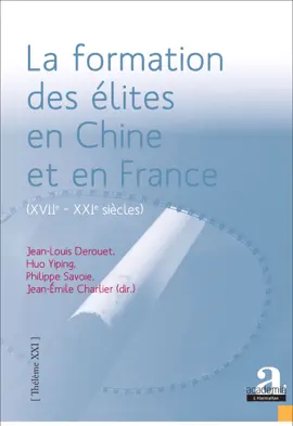 Read: La formation des élites en Chine et en France (XVIIe - Book XXIe siècles).