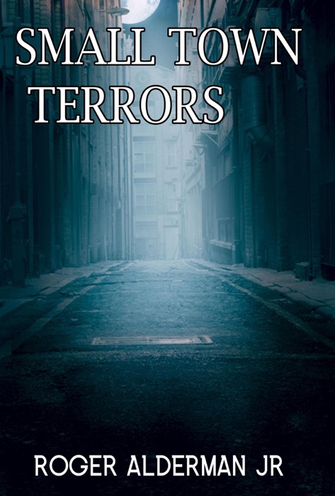 Small Town Terrors