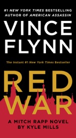 Red War - Vince Flynn & Kyle Mills by  Vince Flynn & Kyle Mills PDF Download