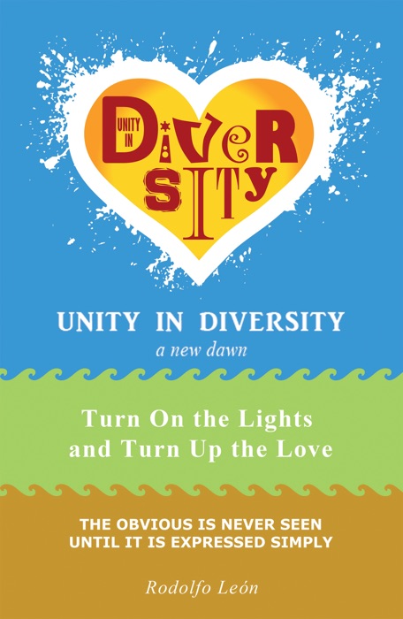 Unity in Diversity: a New Dawn