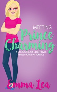 Meeting Prince Charming by Emma Lea