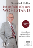 Der einfache Weg zum Wohlstand - Gottfried Heller