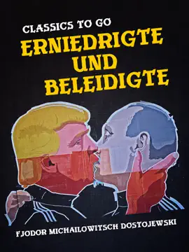 Read: Erniedrigte Book und Beleidigte