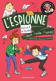 L'espionne, Tome 03 by Marie-Aude Murail & Eglantine Ceulemans