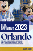 Orlando: Guia Definitivo 2023 - Nilson Junior