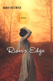 River's Edge - Marie Bostwick
