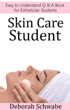 Skin Care Student - Deb Schwabe Cover Art