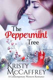The Peppermint Tree by Kristy McCaffrey