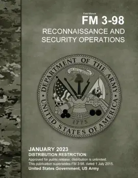 Field Manual FM 3-98 Reconnaissance and Security Operations January 2023