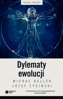 Dylematy ewolucji by Michał Heller & Józef Życiński