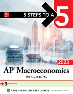5 Steps to a 5: AP Macroeconomics 2023 by Eric R. Dodge