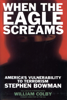 When The Eagle Screams - Stephen Bowman