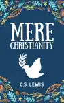 Mere Christianity by C.S. Lewis Book Summary, Reviews and Downlod