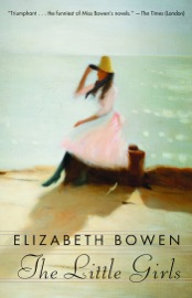 The Little Girls - Elizabeth Bowen