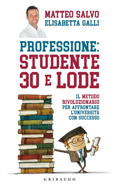Professione studente 30 e lode