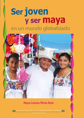 Read: Ser Book joven y ser maya en un mundo globalizado