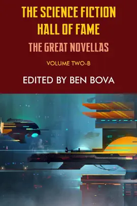 Read: The Science Fiction Book Hall of Fame Volume Two-B: The Great Novellas