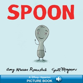 Spoon - Amy Krouse Rosenthal & Scott Magoon