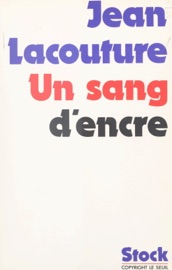 Un sang d'encre - Jean Lacouture