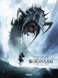 Siberia 56 - Tome 01 - Christophe Bec & Alexis Sentenac