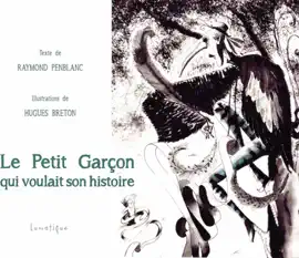 Read: Le Petit Garçon qui Book voulait son histoire