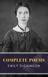Emily Dickinson: Complete Poems - Emily Dickinson & MyBooks Classics