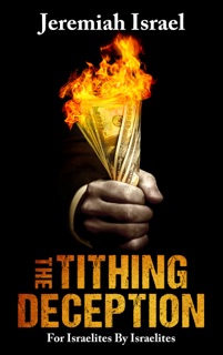 The Tithing Deception by Jeremiah Jael Israel