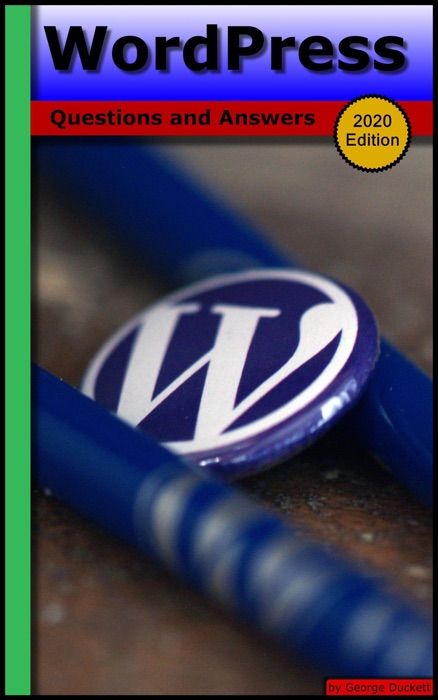 WordPress: Questions and Answers (2020 Edition)