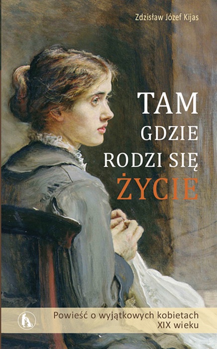 Tam, gdzie rodzi się życie