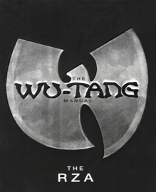 The Wu-Tang Manual - RZA & Chris Norris
