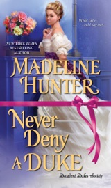 Never Deny a Duke - Madeline Hunter