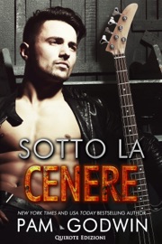 Sotto la cenere - Pam Godwin