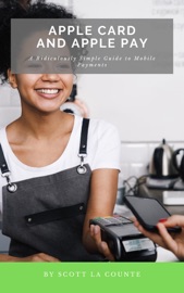 Apple Card and Apple Pay - Scott La Counte