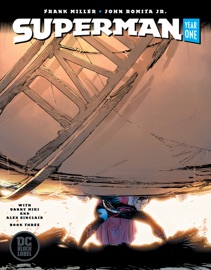 Superman: Year One (2019-2019) #3 - Frank Miller & John Romita, Jr.