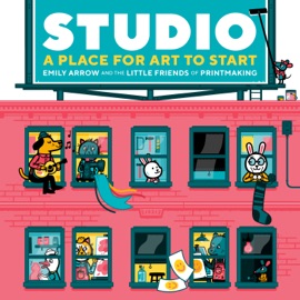 Studio: A Place for Art to Start - Emily Arrow, James Buchanan & Melissa Buchanan