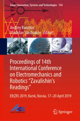 Read: Proceedings of 14th International Conference on Electromechanics and Robotics Book “Zavalishin's Readings”