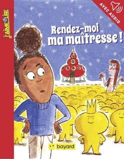 Rendez-moi ma maîtresse ! by Louis Thomas & Elsa Devernois