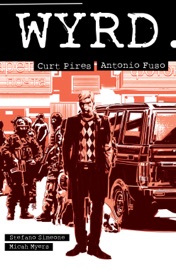 Wyrd - Curt Pires, Antonio Fuso & Stefano Simeone