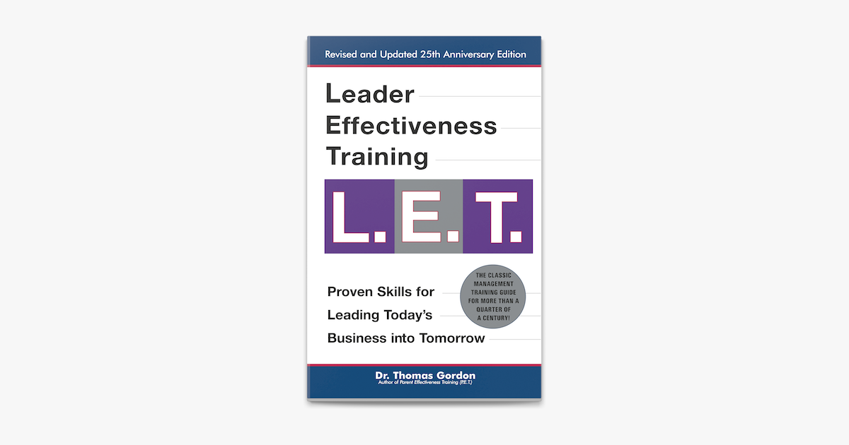 ‎Leader Effectiveness Training: L.E.T. (Revised) by Thomas Gordon on ...