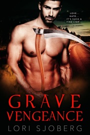 Grave Vengeance - Lori Sjoberg